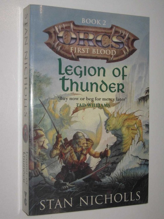 Legion of Thunder - Orcs First Blood Series #2