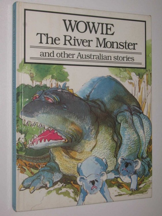 Wowie the River Monster and Other Australian Stories