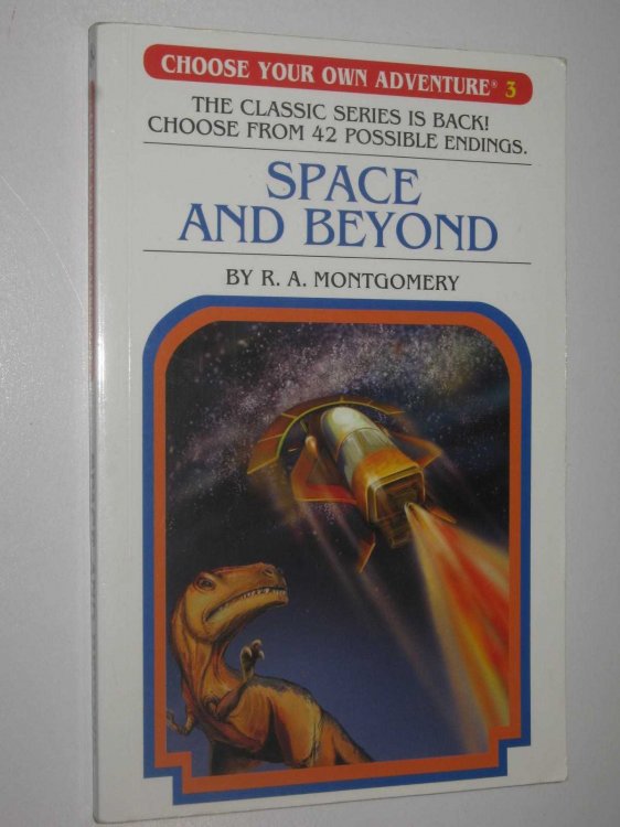 Space and Beyond - Choose Your Own Adventure Series #3