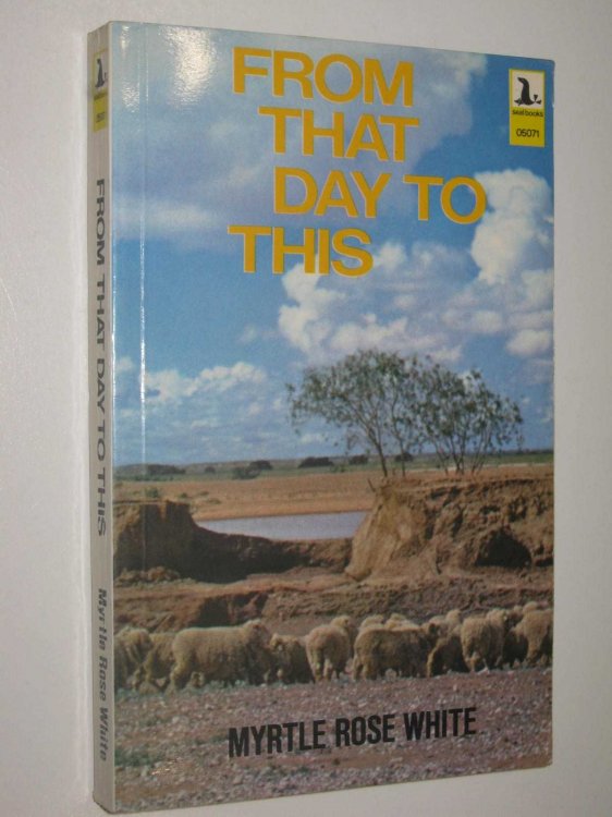 From That Day To This