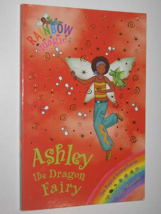 Ashley the Dragon Fairy - Magical Animal Fairies Series #1