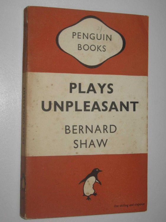 Plays Unpleasant : Widowers House, The Philanderer, Mrs Warren's Profession