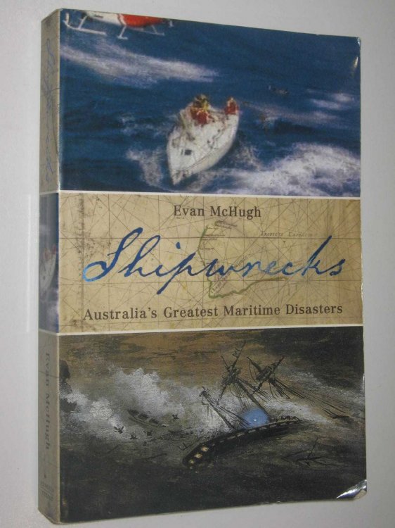 Shipwrecks: Australia's Greatest Maritime Disasters