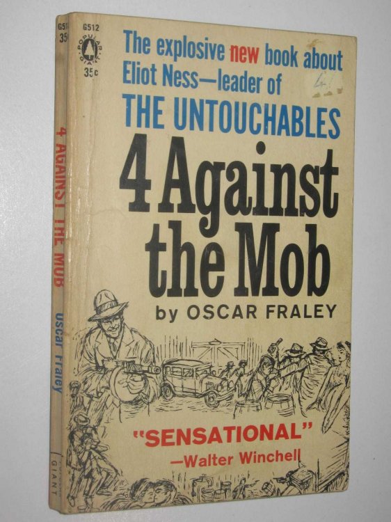 4 Against the Mob : Sequel to The Untouchables