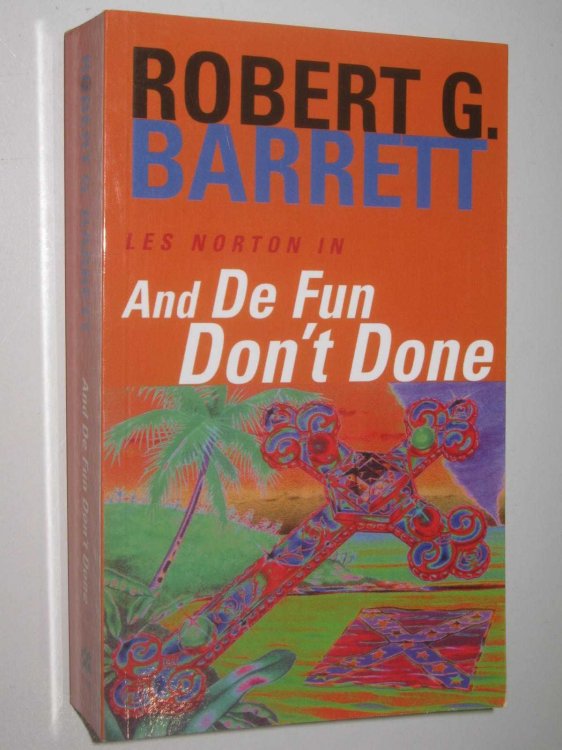And De Fun Don't Done - Les Norton Series #7