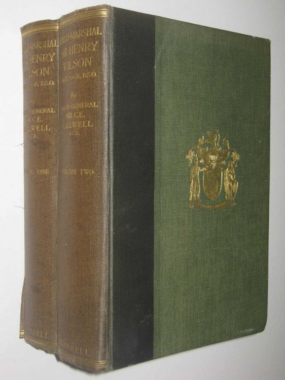 Field-Marshal Sir Henry Wilson : His Life and Diaries