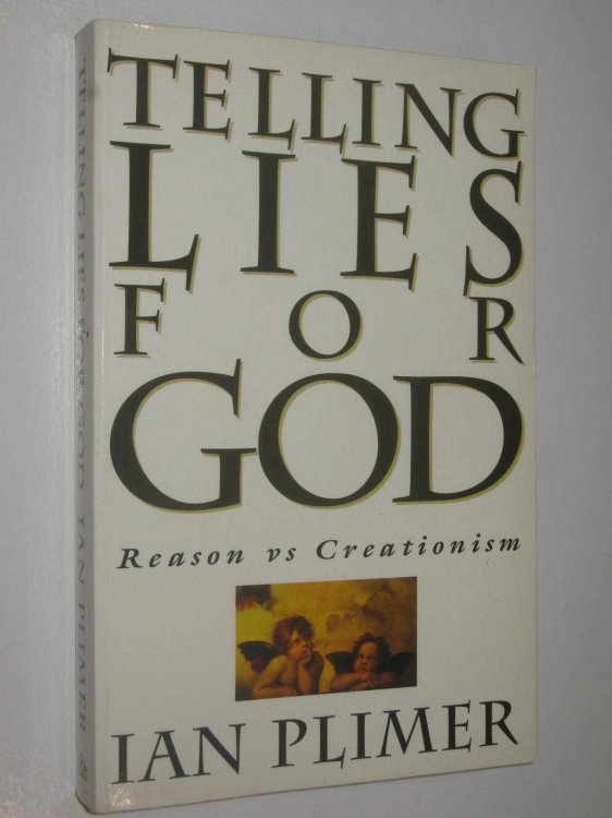Telling Lies for God : Reason vs Creationism
