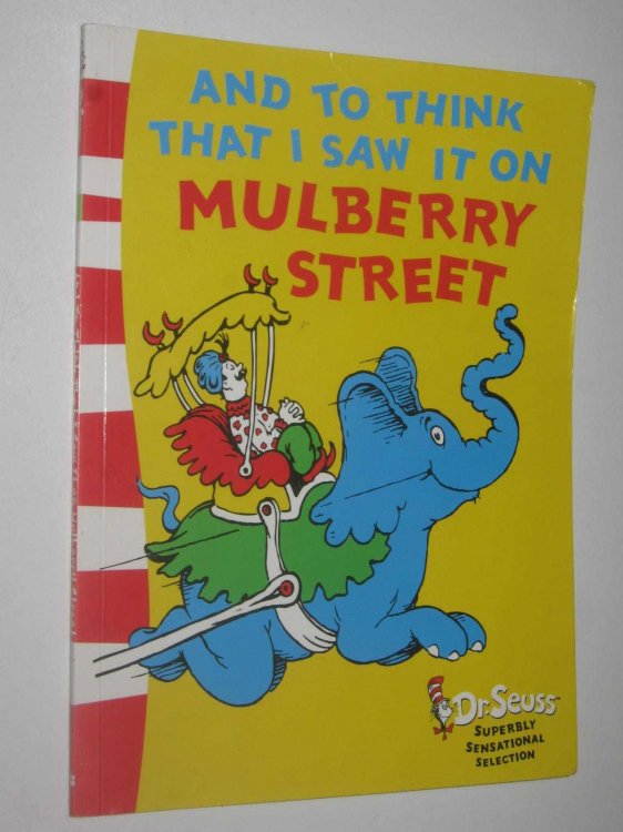 And To Think That I Saw It On Mulberry Street