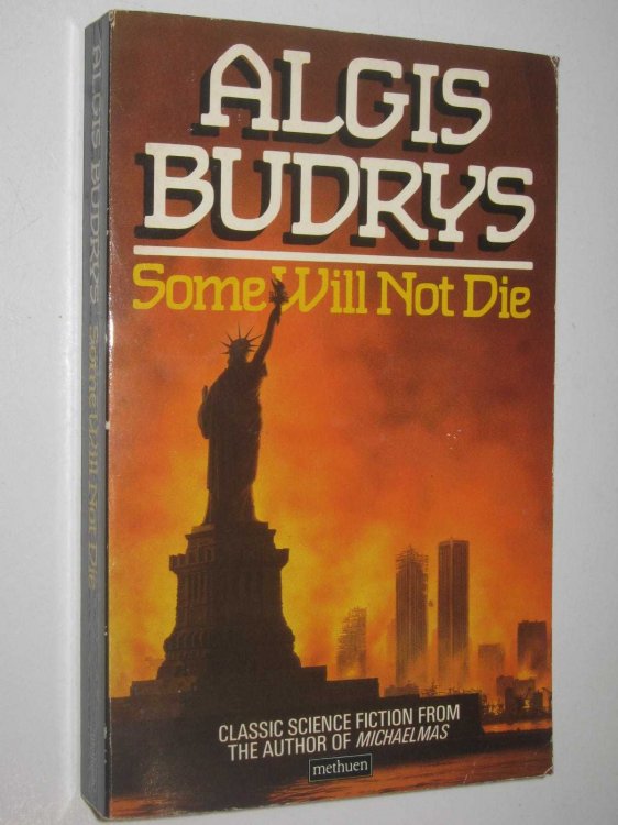 Some Will Not Die