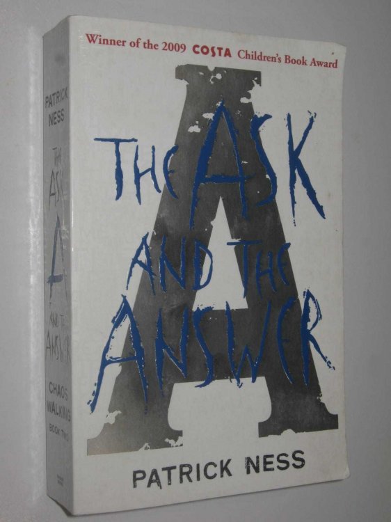 The Ask and the Answer - Chaos Walking Series #1