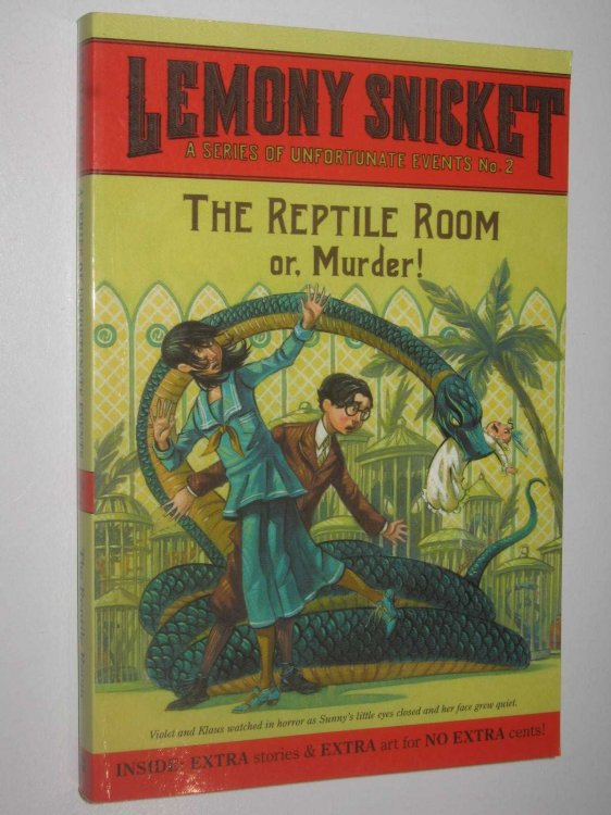 The Reptile Room or, Murder! - A Series of Unfortunate Events Series #2