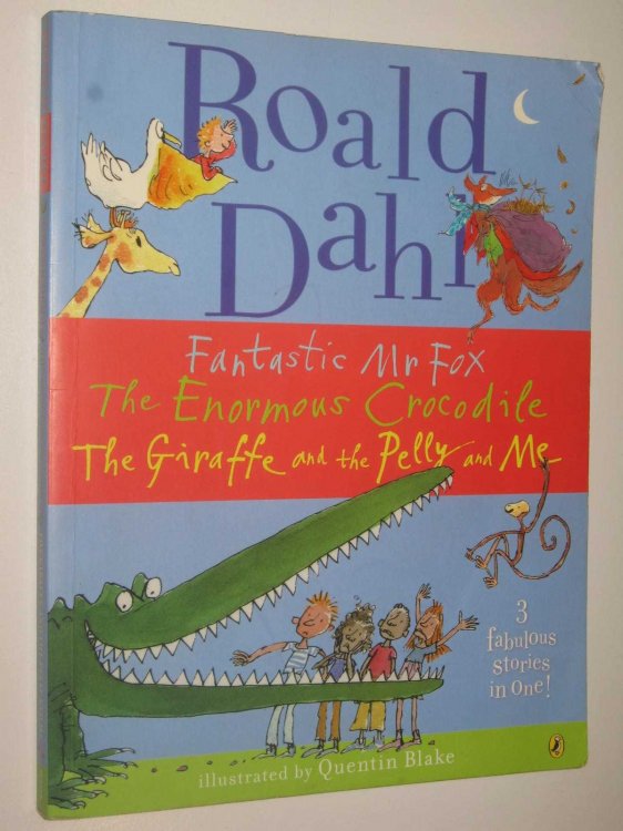 Fantastic Mr Fox, The Enormous Crocodile, The Giraffe And Pelly And Me