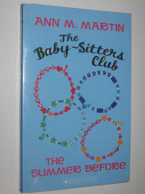 The Summer Before - Baby-Sitters Club Series