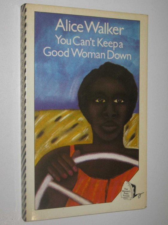 You Can't Keep A Good Woman Down