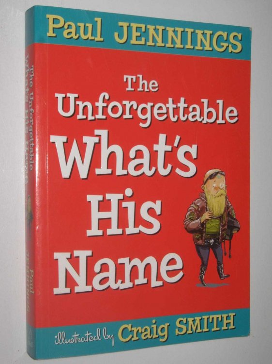 The Unforgettable What's His Name