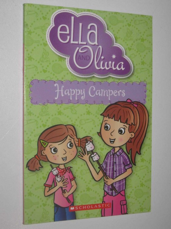 Happy Campers - Ella And Olivia Series #18