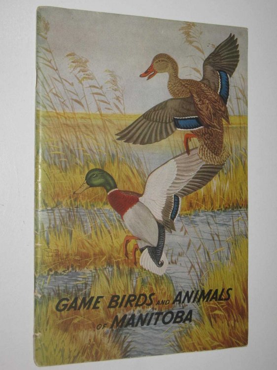 Game Birds and Animals of Manitoba