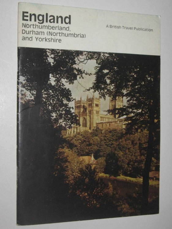 England : Northumberland, Durham and Yorkshire