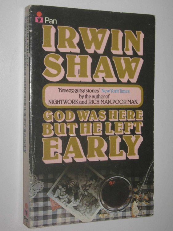God Was Here but Left Early