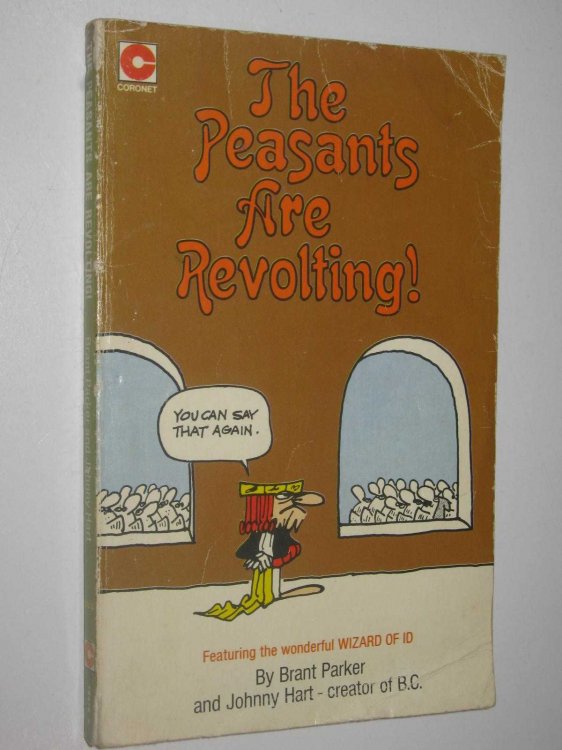 The Peasants Are Revolting!