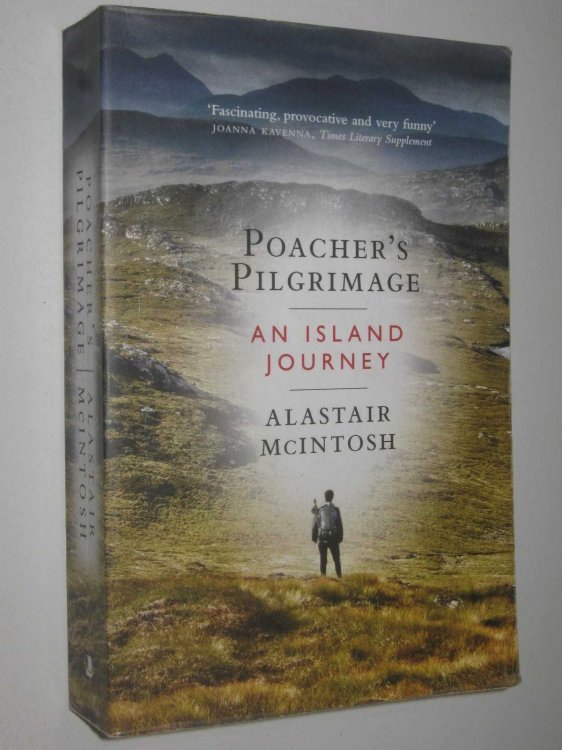 Poacher's Pilgrimage : An Island Journey