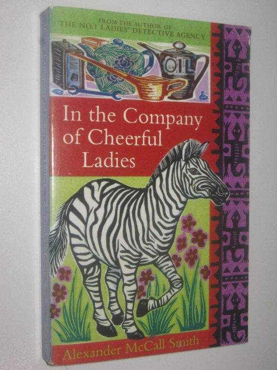 In the Company of Cheerful Ladies - No 1 Ladies' Detective Agency Series #6