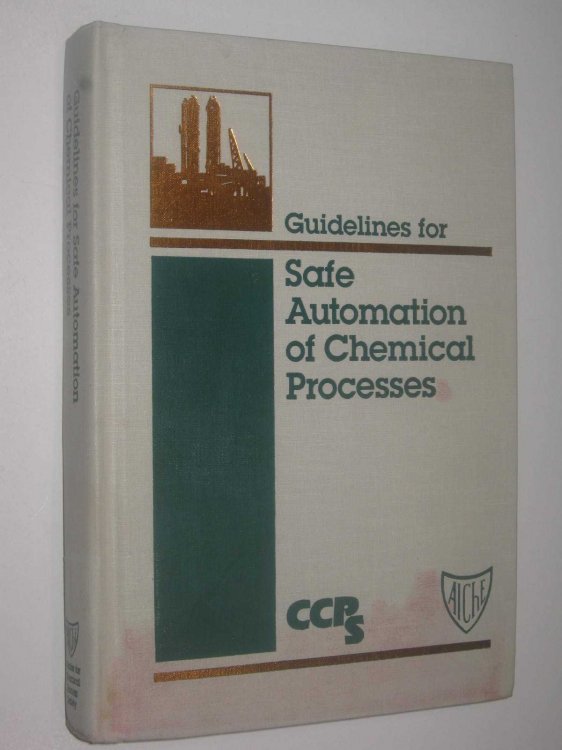 Guidelines for Safe Automation of Chemical Processes