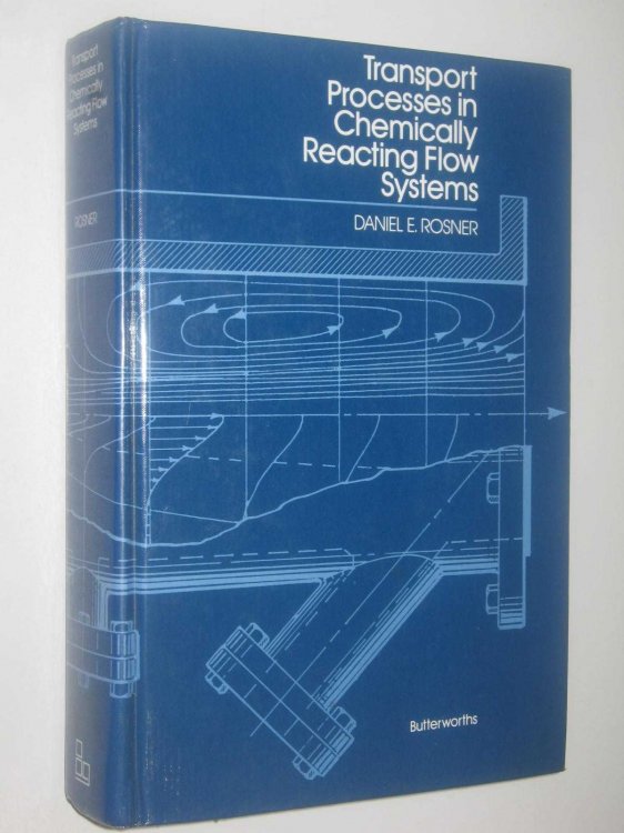 Transport Processes in Chemically Reacting Flow Systems