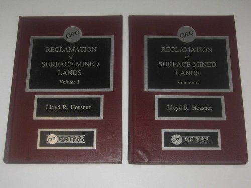 Reclamation of Surface-Mined Lands [2 Volumes]