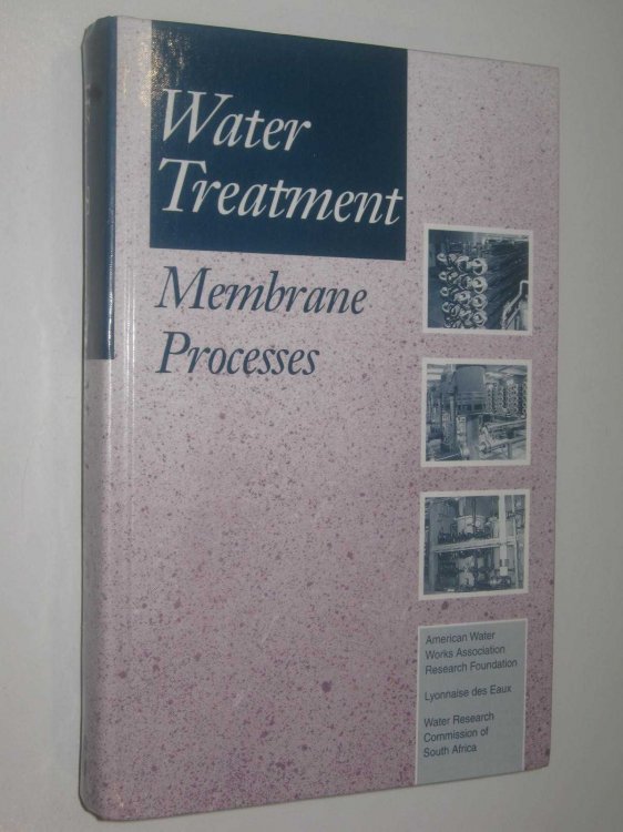 Water Treatment Membrane Processes