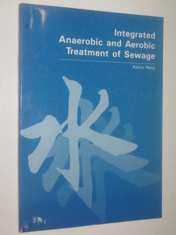 Integrated Anaerobic and Aerobic Treatment of Sewage