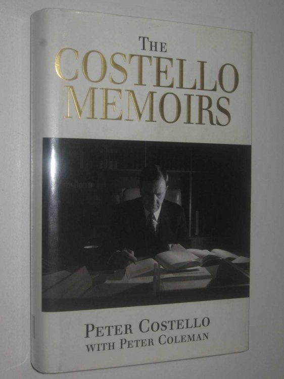 The Costello Memoirs : The Age of Prosperity