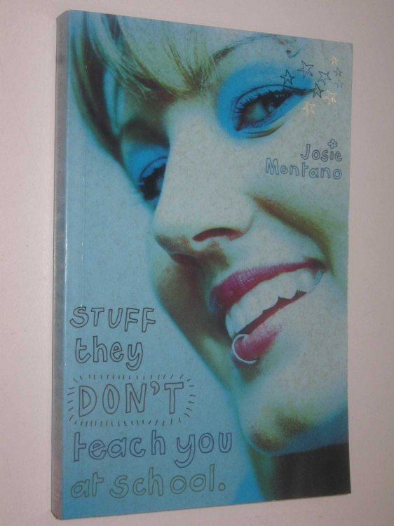 Stuff They Don't Teach You at School