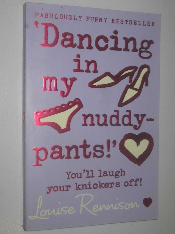 Dancing in My Nuddy-pants! - Confessions of Georgia Nicolson Series #4