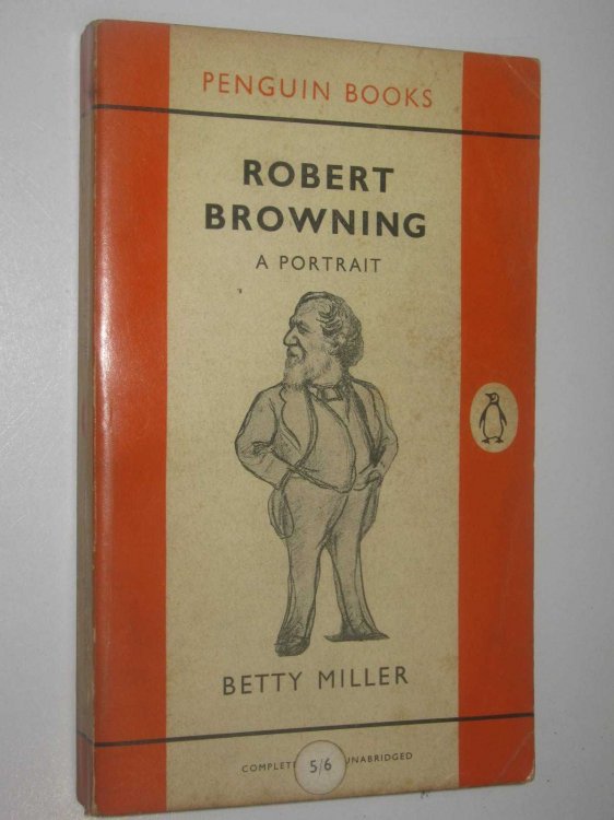 Robert Browning: A Portrait