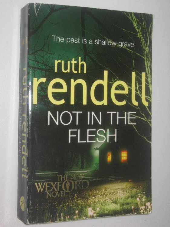 Not In The Flesh - Inspector Wexford Series #21