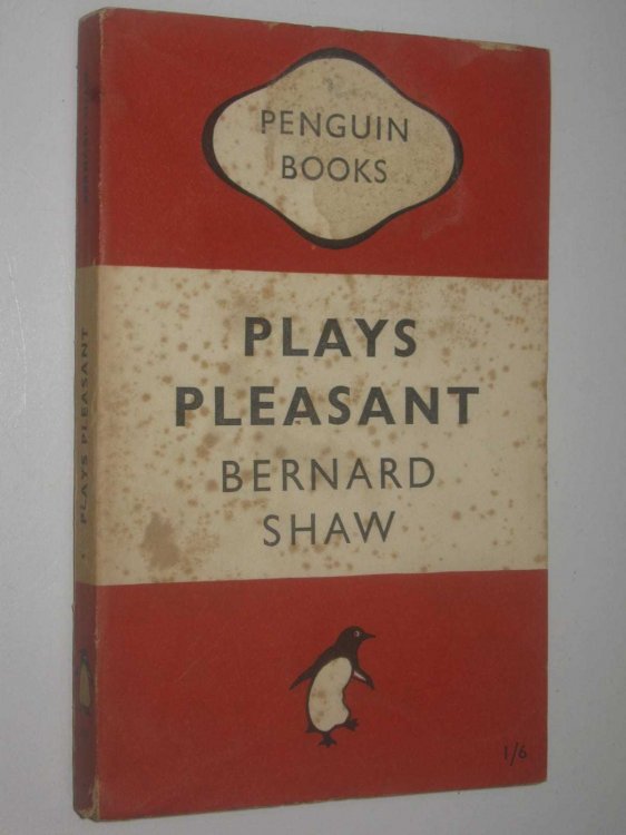Plays Pleasant : Arms and the Man / Candida / The Man of Destiny / You Never Can Tell