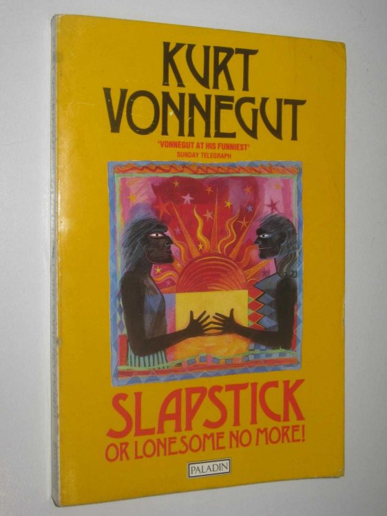 Slapstick : or Lonesome No More!