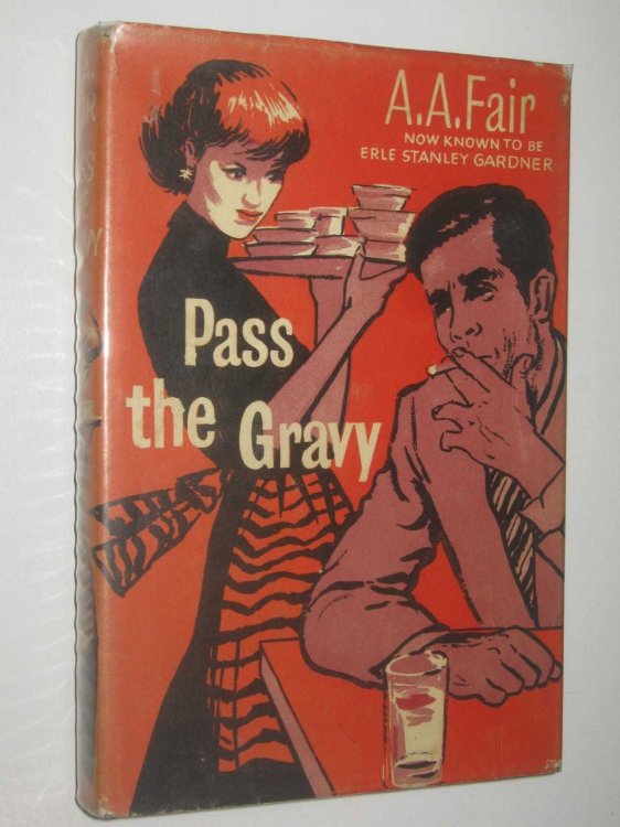 Pass the Gravy - Donald Lam and Bertha Cool Series