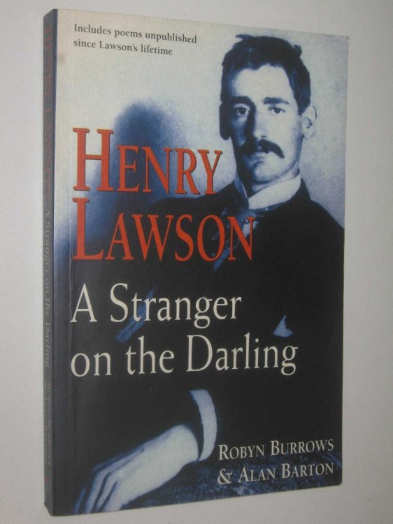 Henry Lawson A Stranger On The Darling