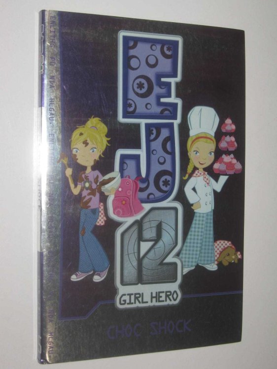 Choc Shock - EJ12 Girl Hero Series #5