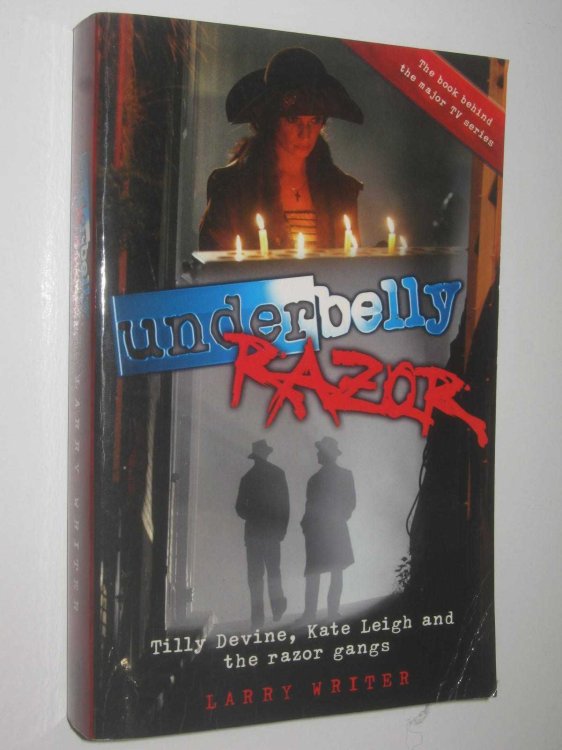 Underbelly - Razor : Tilly Devine, Kate Leigh and The Razor Gangs