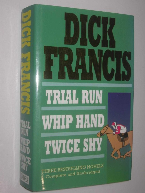 Trial Run + Whip Hand + Twice Shy