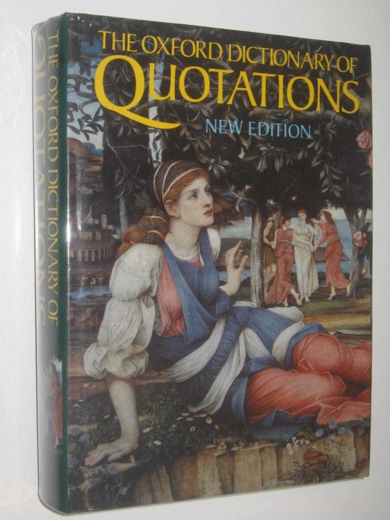 The Oxford Dictionary of Quotations