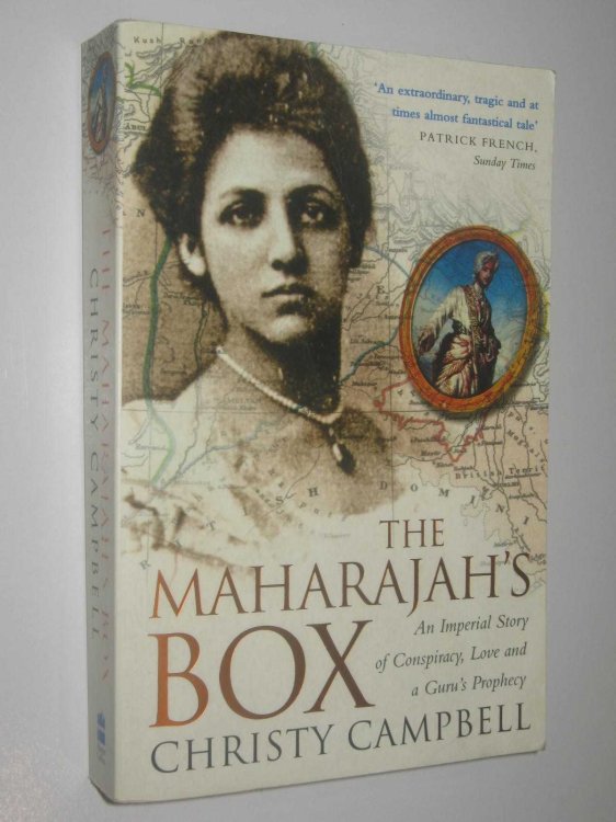 The Maharajah's Box : An Imperial Story of Conspiracy, Love and a Guru's Prophecy