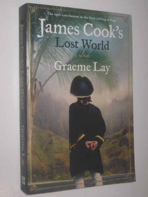 James Cook's Lost World - Captain James Cook Series #3