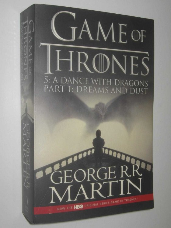 Dreams and Dust: A Dance with Dragons Part 1 - A Song of Ice and Fire Series #5