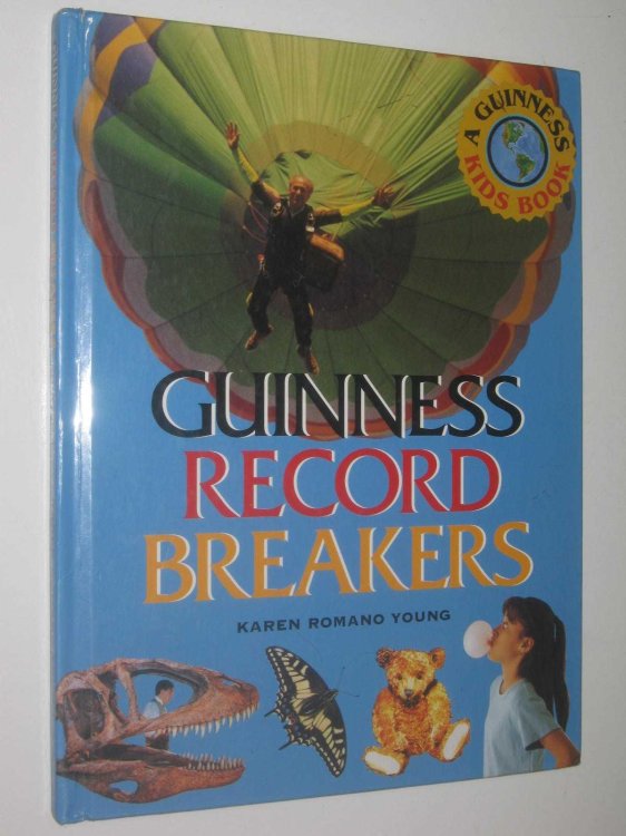 Guinness Record Breakers : A Guinness Kids Book