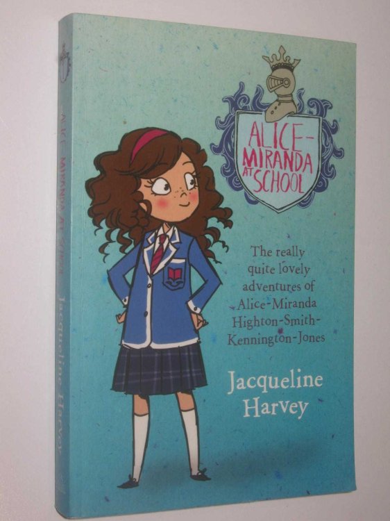 At School - Alice Miranda Series #1