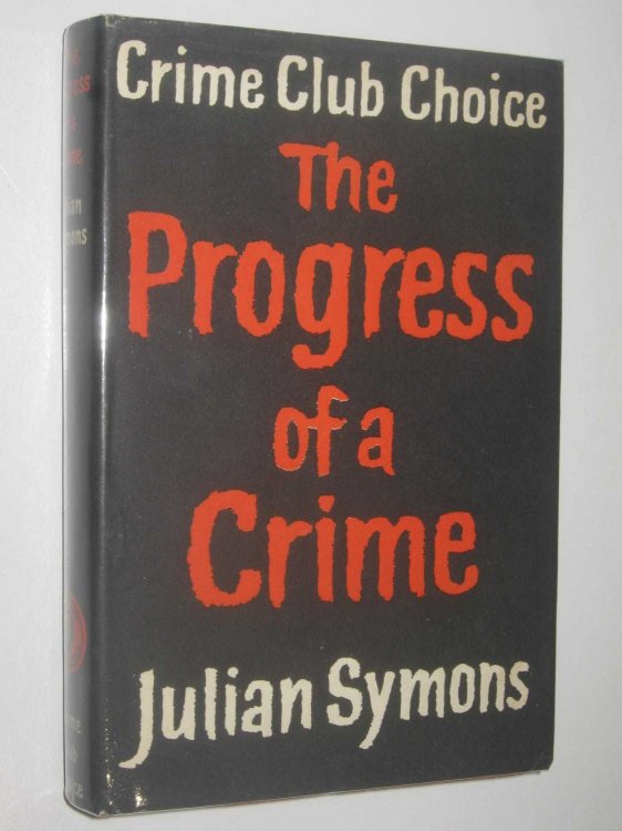 The Progress of a Crime